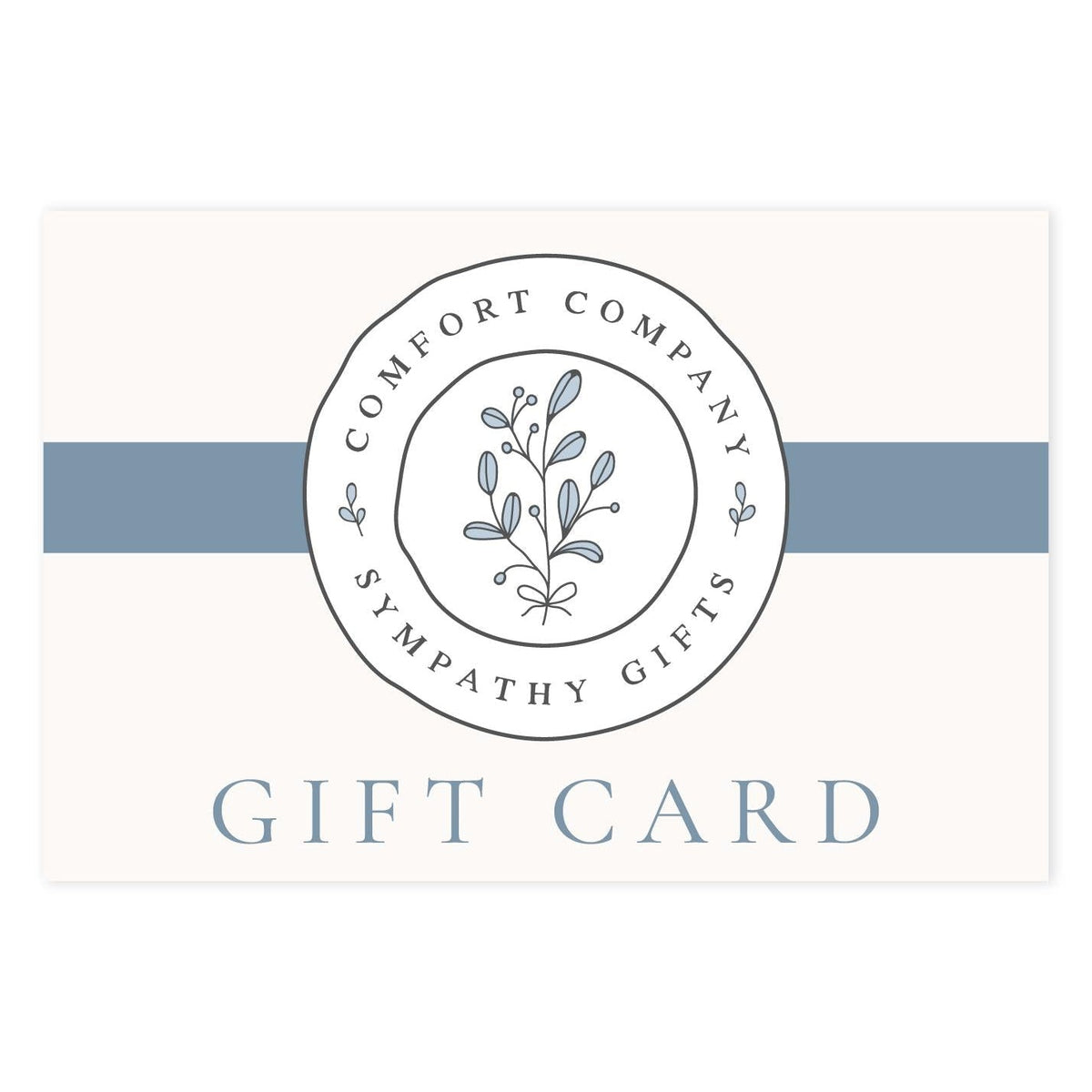 Gift Card - The Gift of Comfort