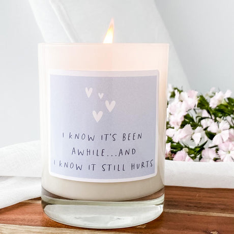 "I Know It Still Hurts" Comfort Candle - The Comfort Company