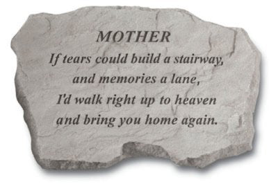 If Tears Could Build a Stairway Memorial Stone - The Comfort Company