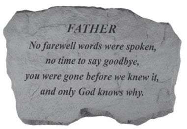 No Farewell Words Were Spoken Memorial Stone - The Comfort Company