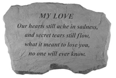 Our Heart Still Ache in Sadness Memorial Stone - The Comfort Company